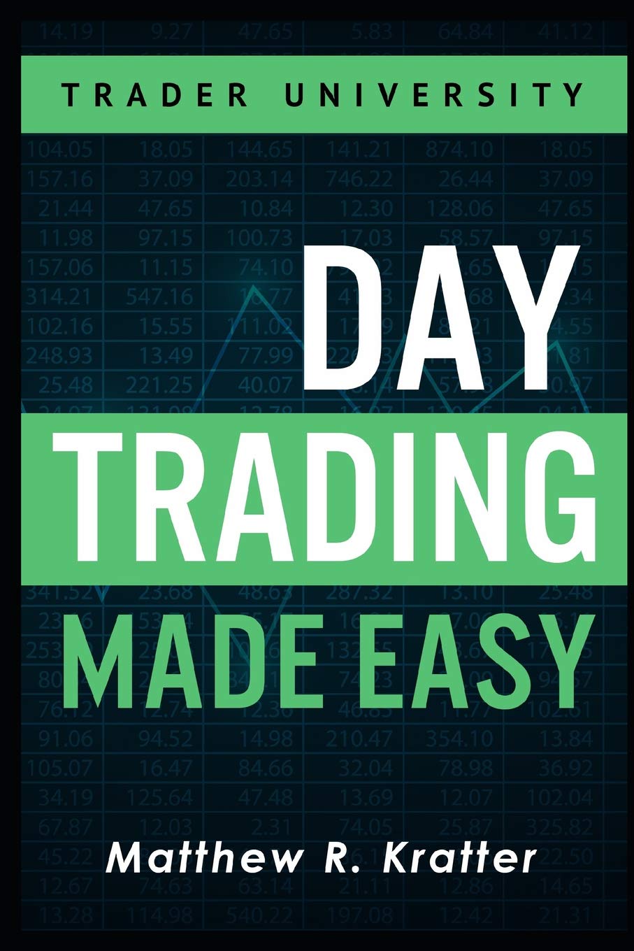 معامله‌گری روزانه آسان شد یک استراتژی ساده برای معامله‌گری روزانه سهام نوشته متیو آر.کراتر