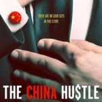 مستند The China Hustle (2017)