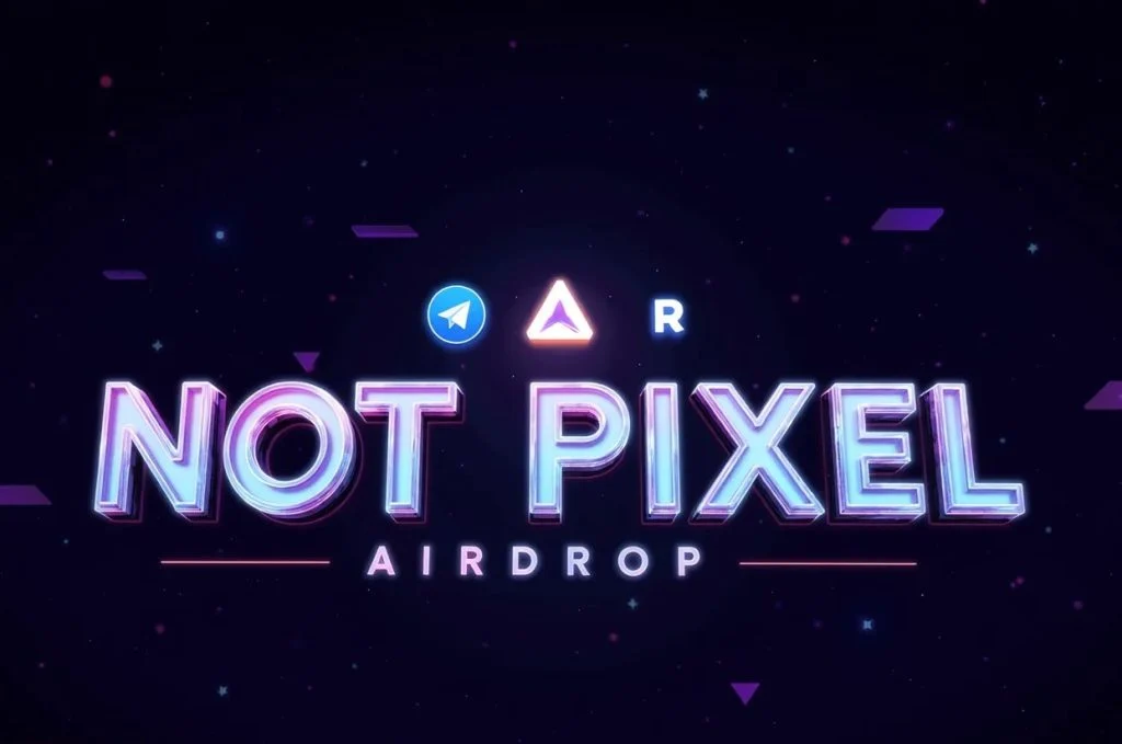 ایردراپ نات پیکسل Not Pixel چیست؟ آموزش بازی Not Pixel
